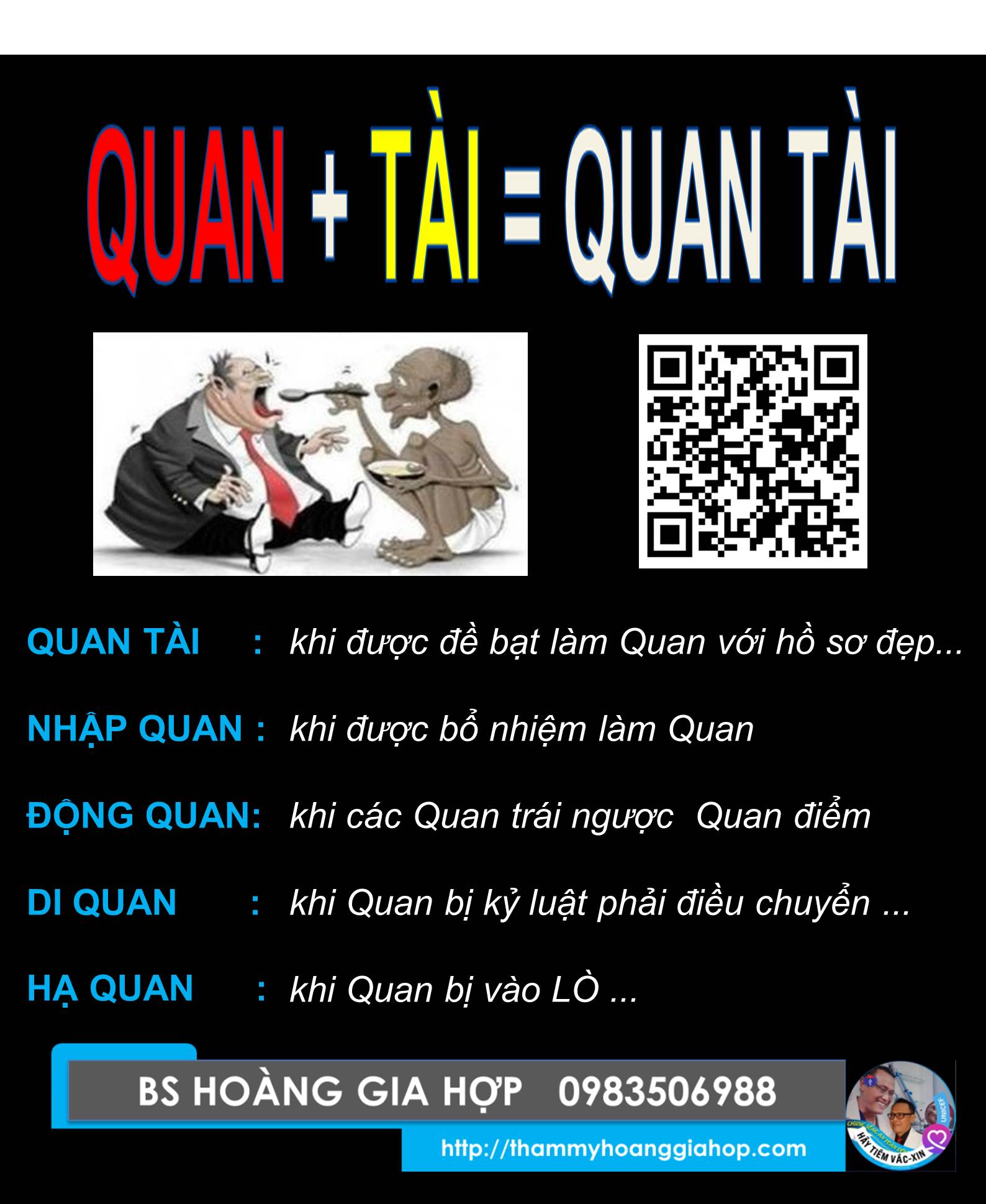 QUAN + TÀI = QUAN TÀI