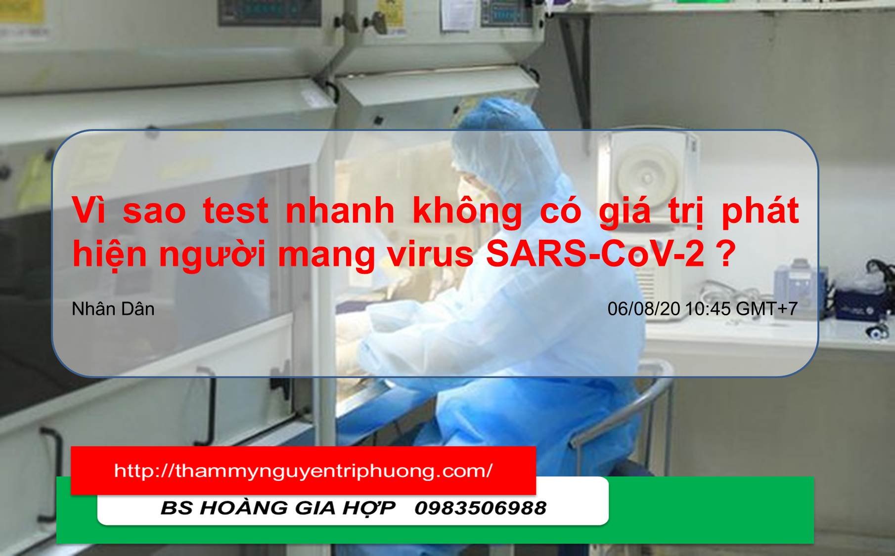 VÌ SAO TEST NHANH KHÔNG CÓ GIÁ TRỊ PHÁT HIỆN NGƯỜI MANG VIRUS SARS-CoV-2?