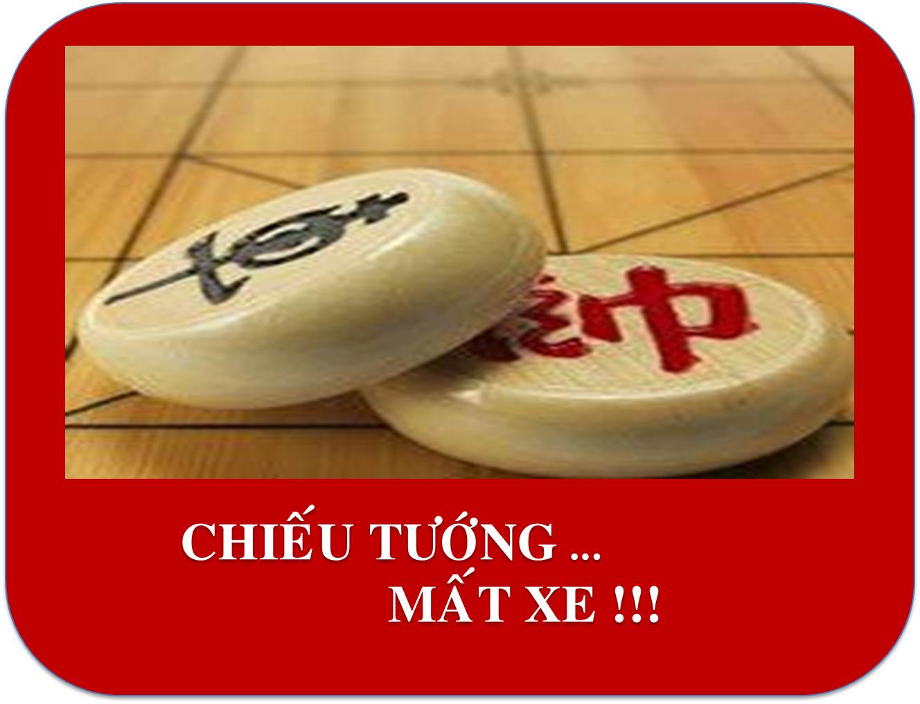 CHIẾU TƯỚNG - MẤT XE